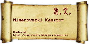 Miserovszki Kasztor névjegykártya